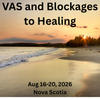 5-Day VAS Pulse & Blockages to Healing Course – Small Group Intensive in Nova Scotia